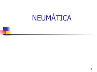 NEUMÁTICA 