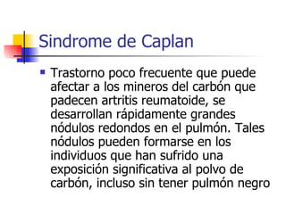 Sindrome de Caplan ,[object Object]