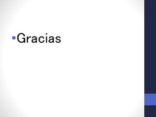 •Gracias
 