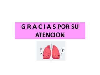 G R A C I A S POR SU
ATENCION
 