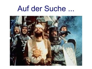 Auf der Suche ...
 