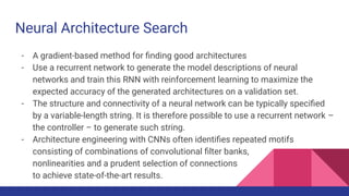 Neural Architecture Search: Learning How to Learn | PPT