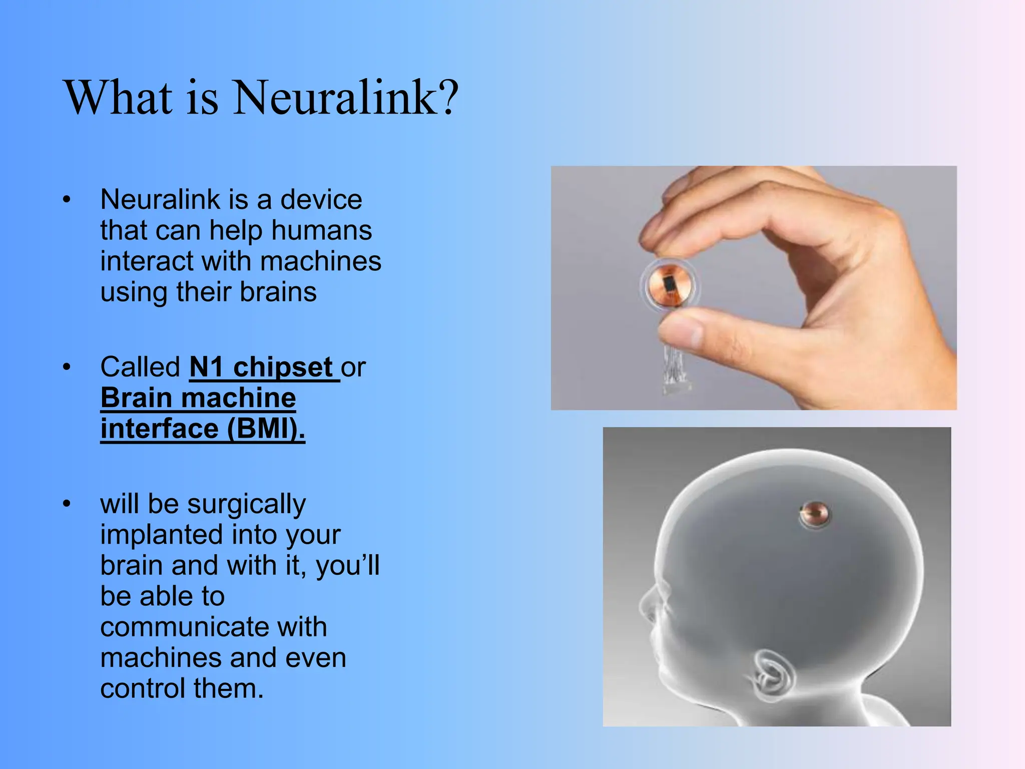 summary of Neuralink And Its Applications | PPTX | Brain and Nervous ...