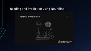 Reading and Prediction using Neuralink
 