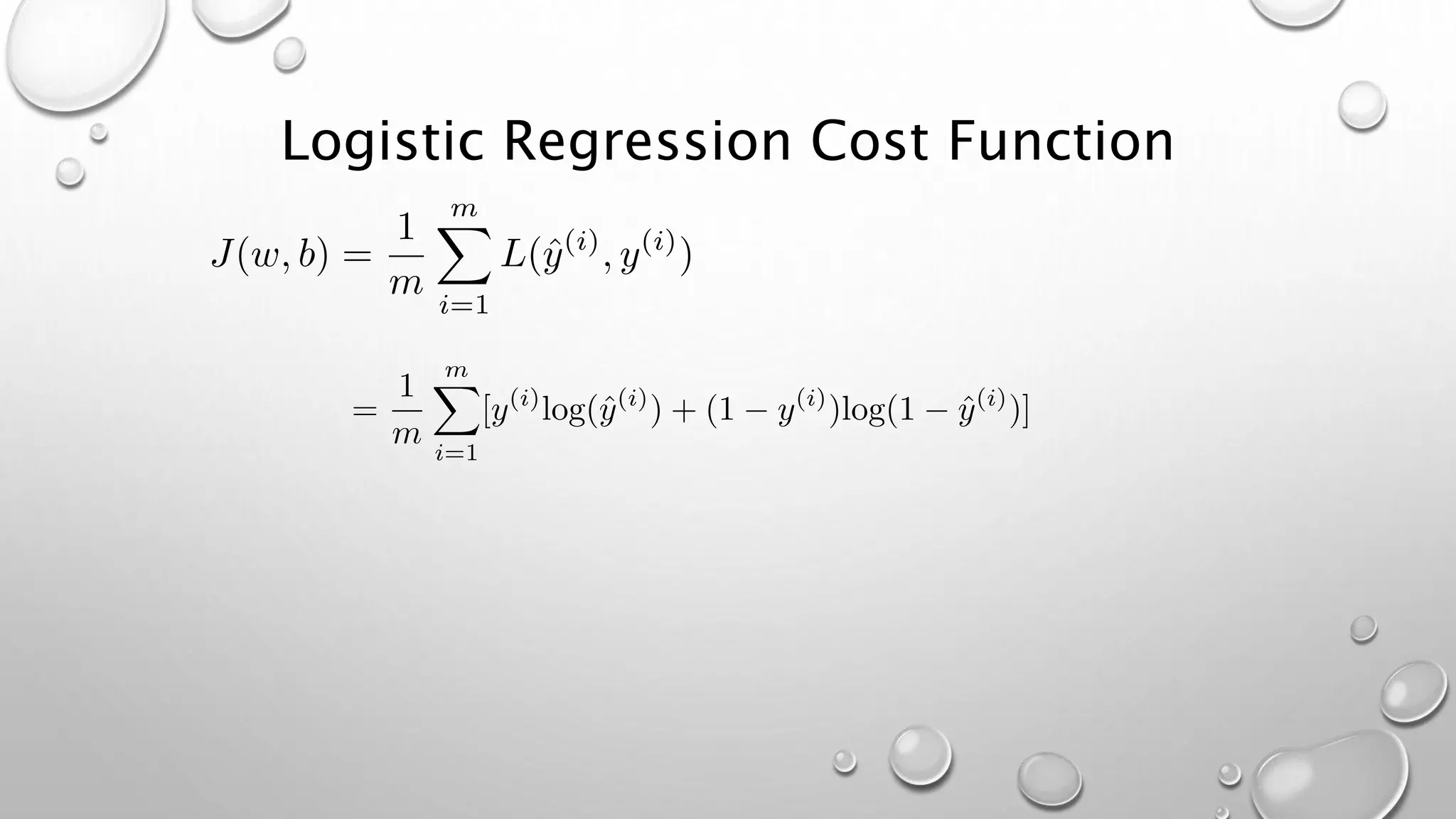 Logistic Regression Cost Function
 