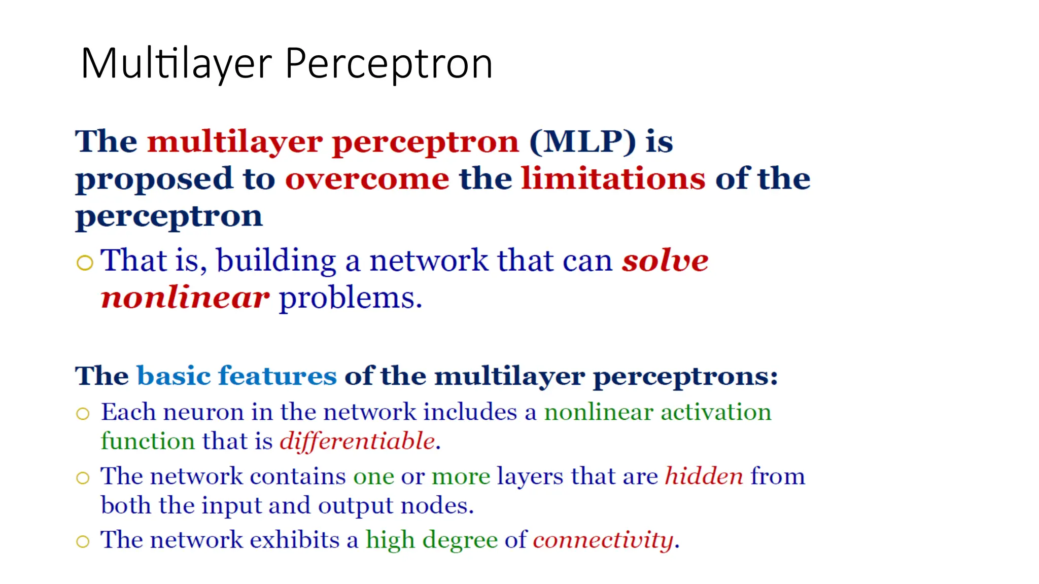Multilayer Perceptron
 