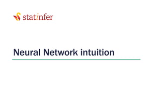 Neural Network intuition
 