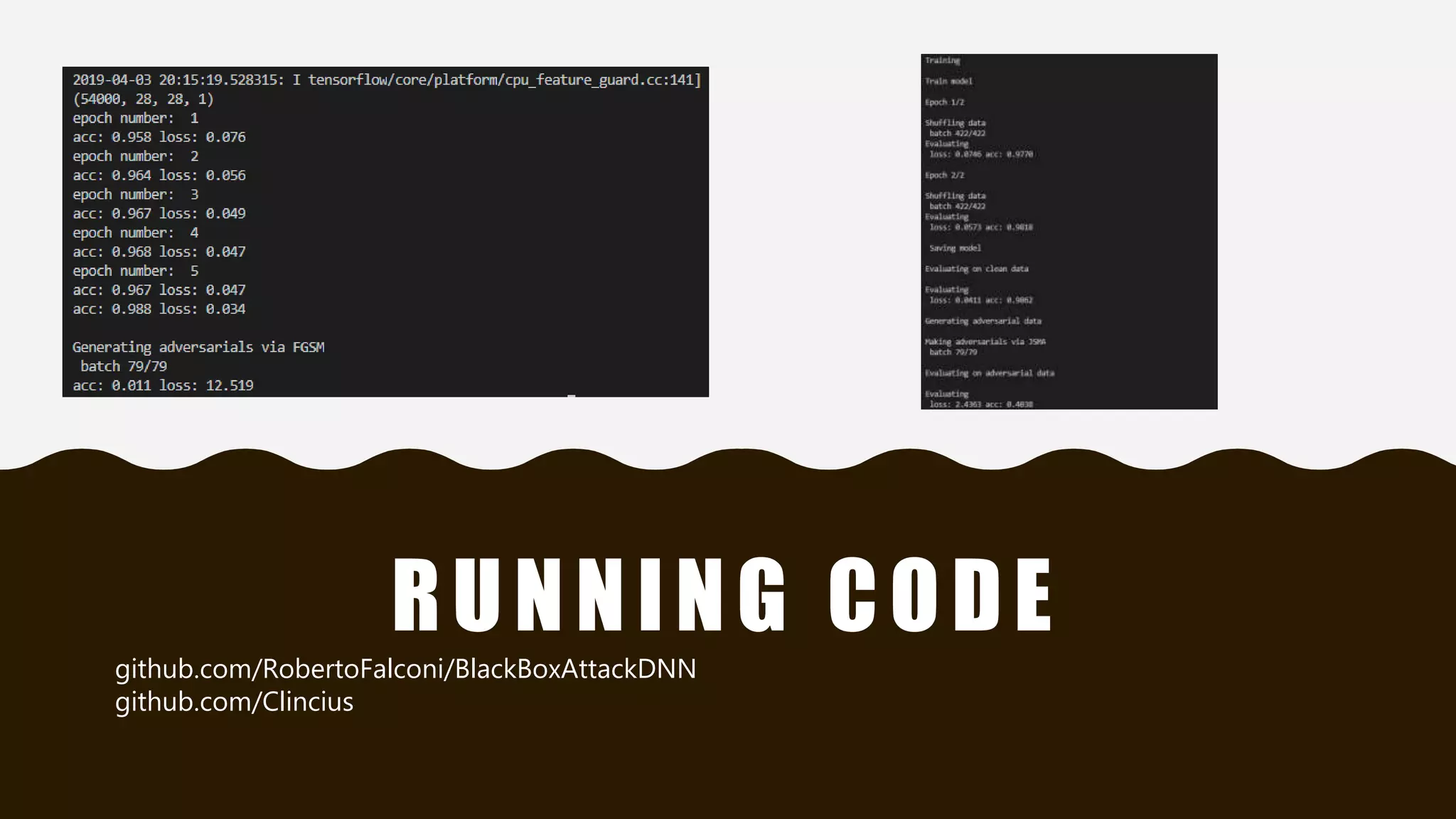 RUNNING CODE
github.com/RobertoFalconi/BlackBoxAttackDNN
github.com/Clincius
 
