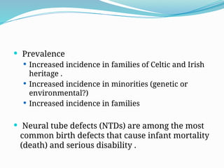 NEURAL TUBE DEFECTS ,SYMPTOMS AND ITS TYPES | PPTX