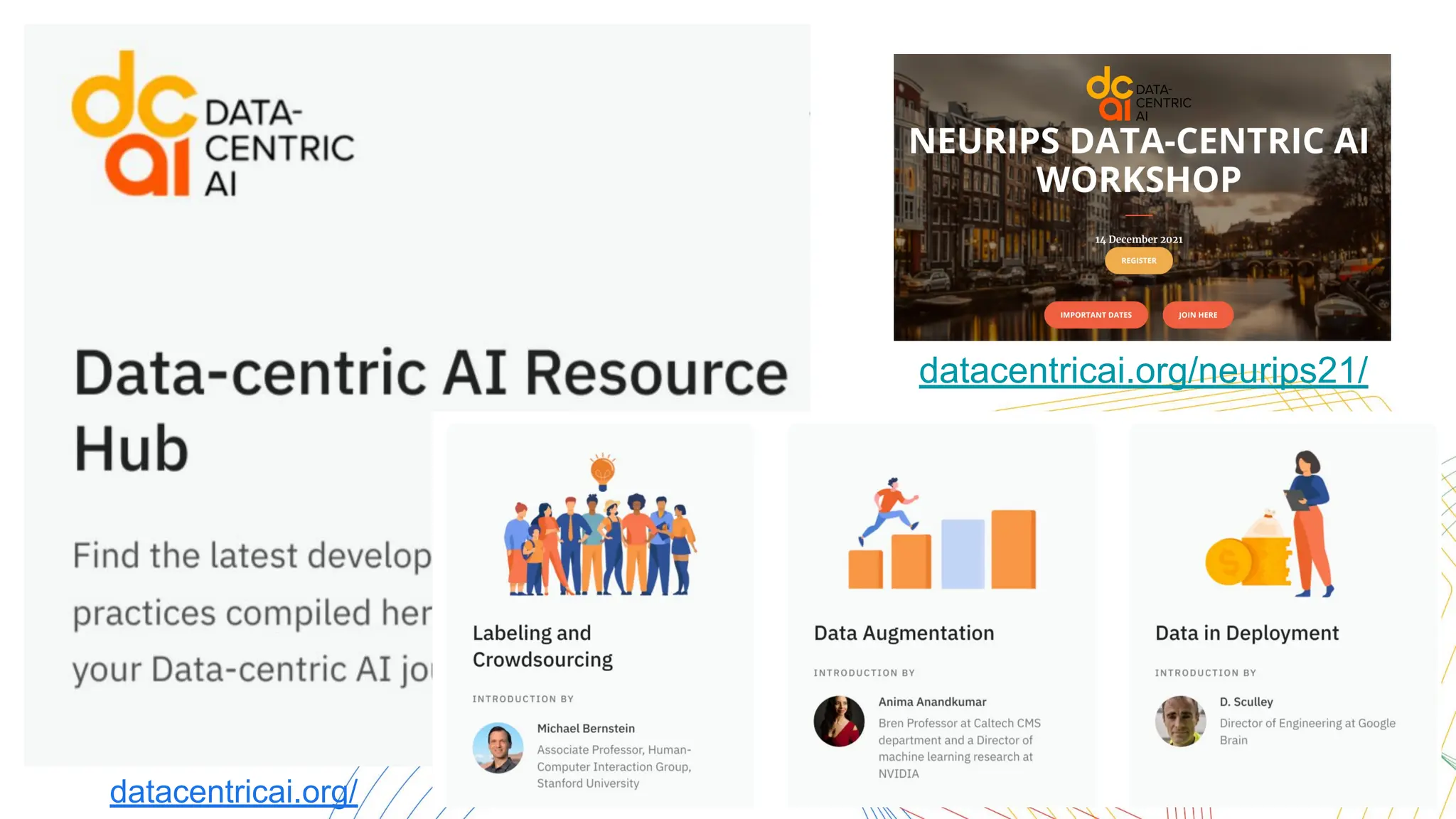 datacentricai.org/
datacentricai.org/neurips21/
 