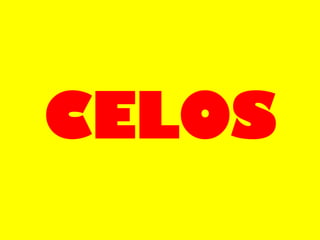 CELOS

 