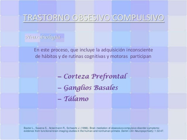 Neurobiología del trastorno obsesivo compulsivo
