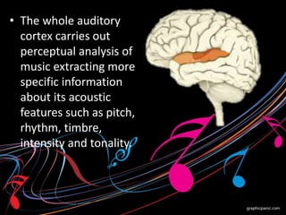 Neurobiology of music on emotion | PPTX