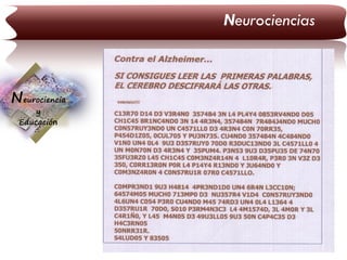 Neurociencias

Neurociencia
y
Educación

 