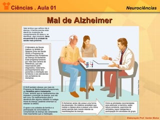Ciências . Aula 01 Neurociências   Mal de Alzheimer 