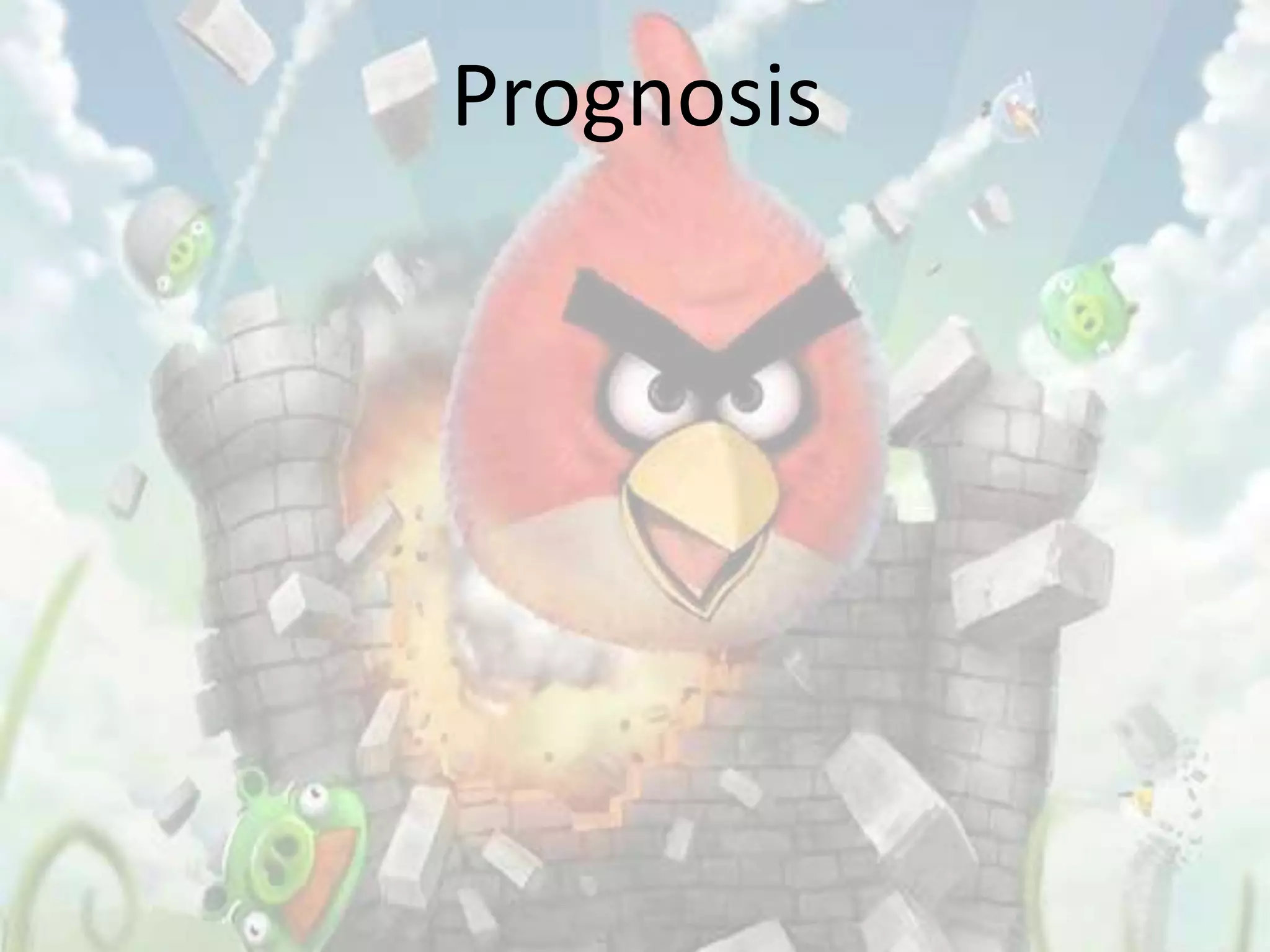 Prognosis
 