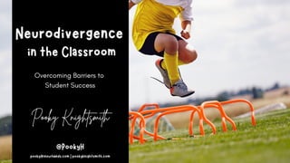 Neurodivergence in the classroom - overcoming barriers to student success