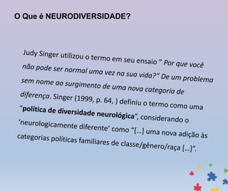 O Que é NEURODIVERSIDADE?
 