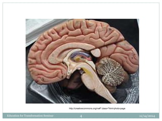 11/14/2014Education for Transformation Seminar 4
http://creativecommons.org/ns#" class="html-photo-page
 