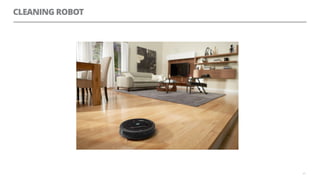 CLEANING ROBOT
41
 