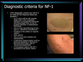 Nf1 Features understanding aboutNeurofibromatosis.ppt