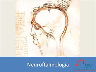 Neuroftalmología
 