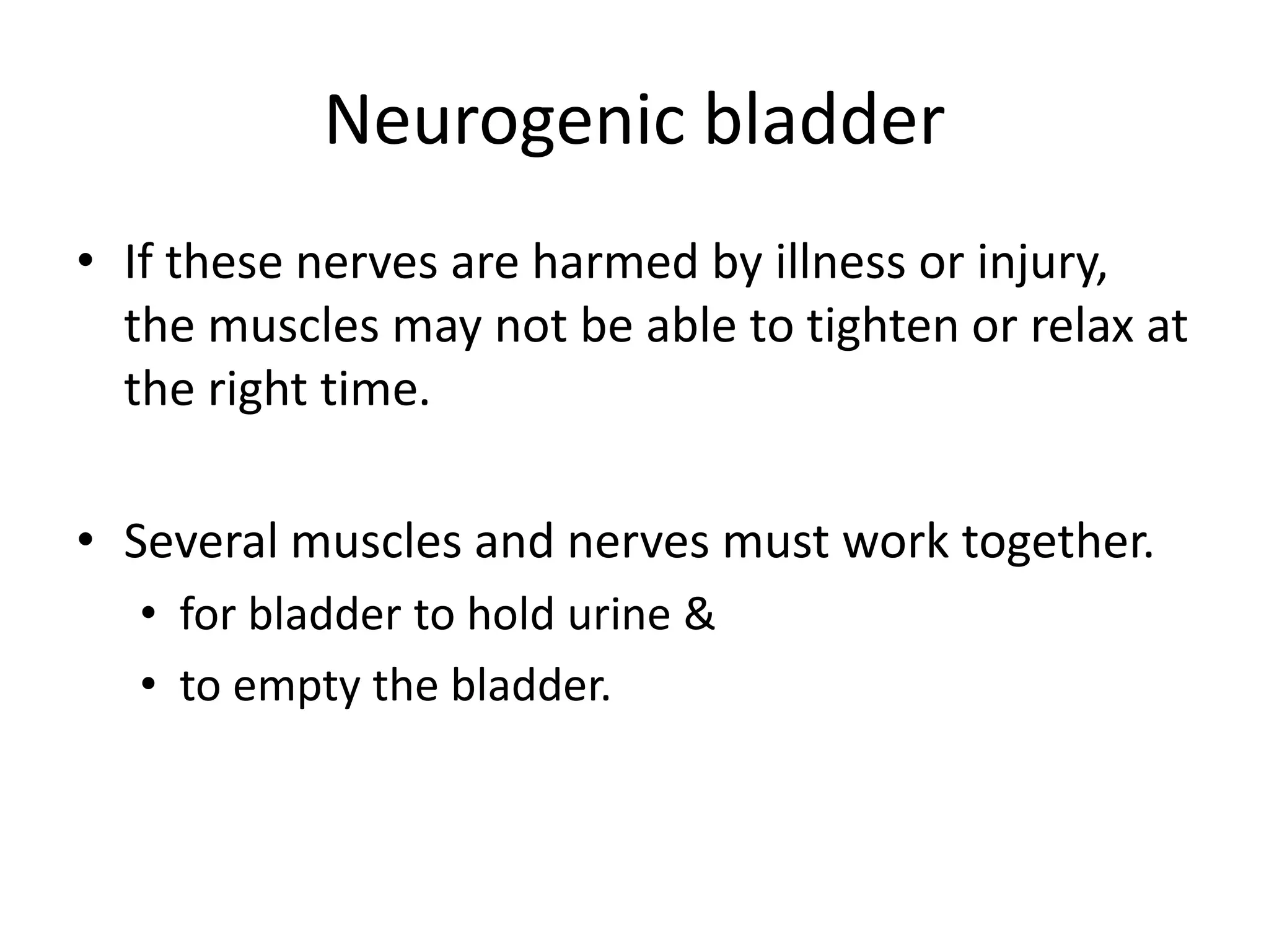 Neurogenic Bladder Ppt ١ Pptx