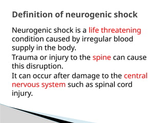 Topic: Neurogenic shock and advance nursing care . | PPTX