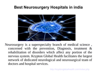 NeurohealthBest Neurosurgery Hospitals in india | PPT