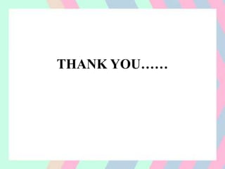 THANK YOU……
 