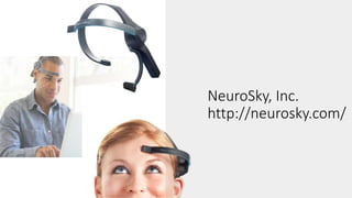 NeuroSky, Inc.
http://neurosky.com/
 