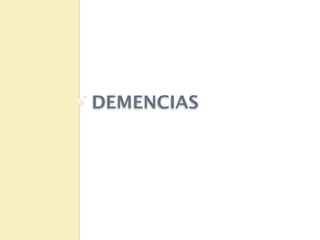 DEMENCIAS
 