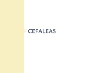 CEFALEAS
 