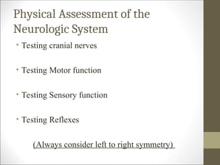Motor Testing Neuro A neurological examination is the assessment of sensory neuron and ...