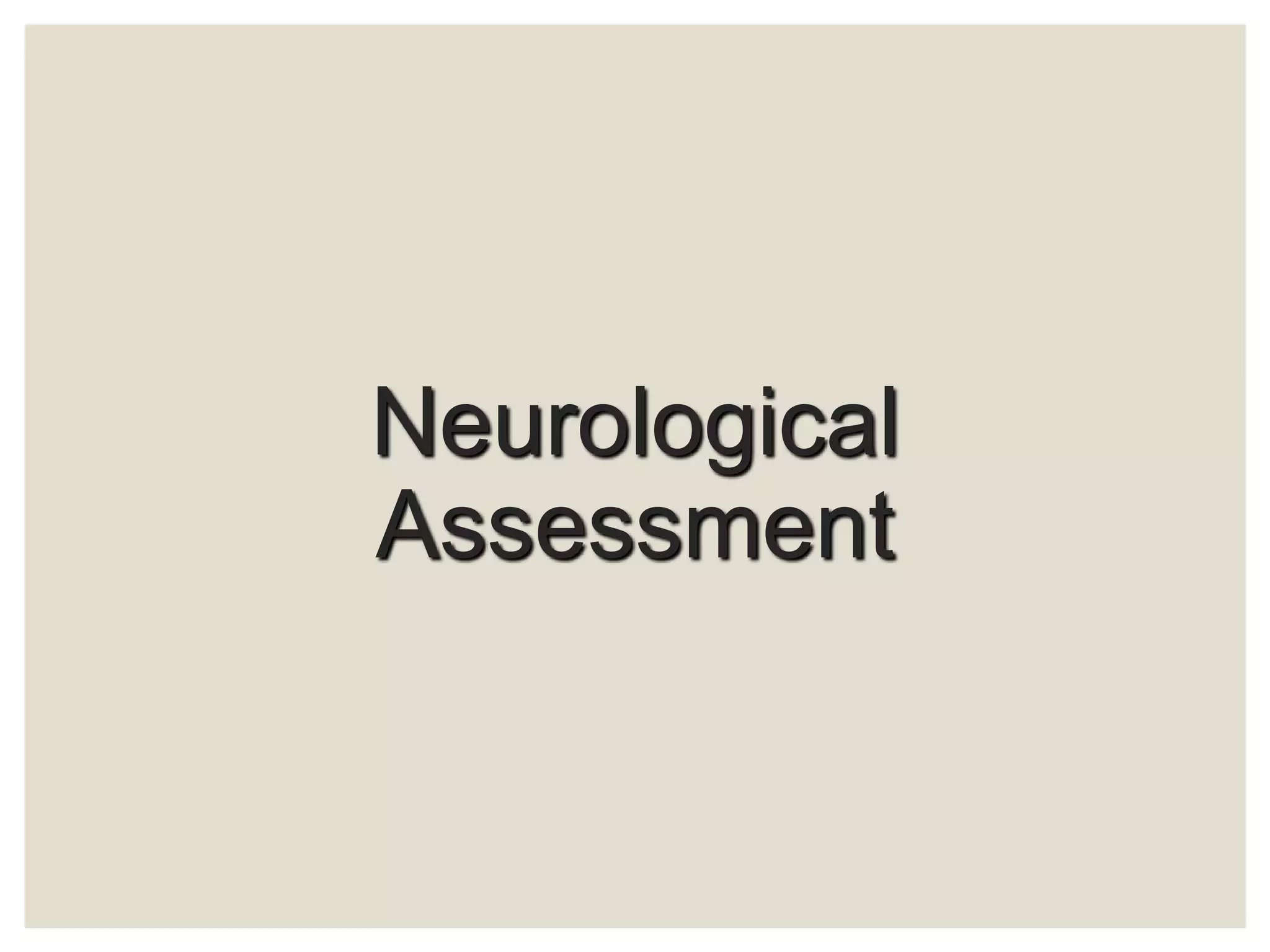 neurological_assessment_final.ppt