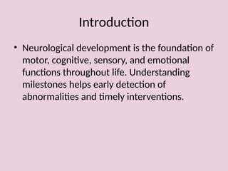Neurodevelopmental Function Neurological_Development_Presentation.pptx