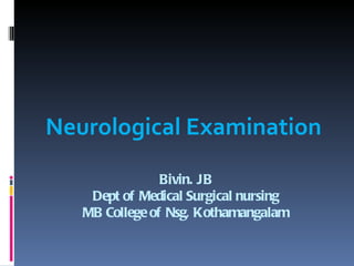 Neurological examination