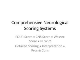Neurological_Scores_Detailed_PPT_v2.pptx