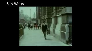 Silly Walks
 