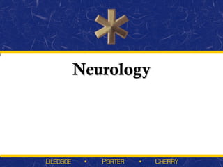 Neurology
 