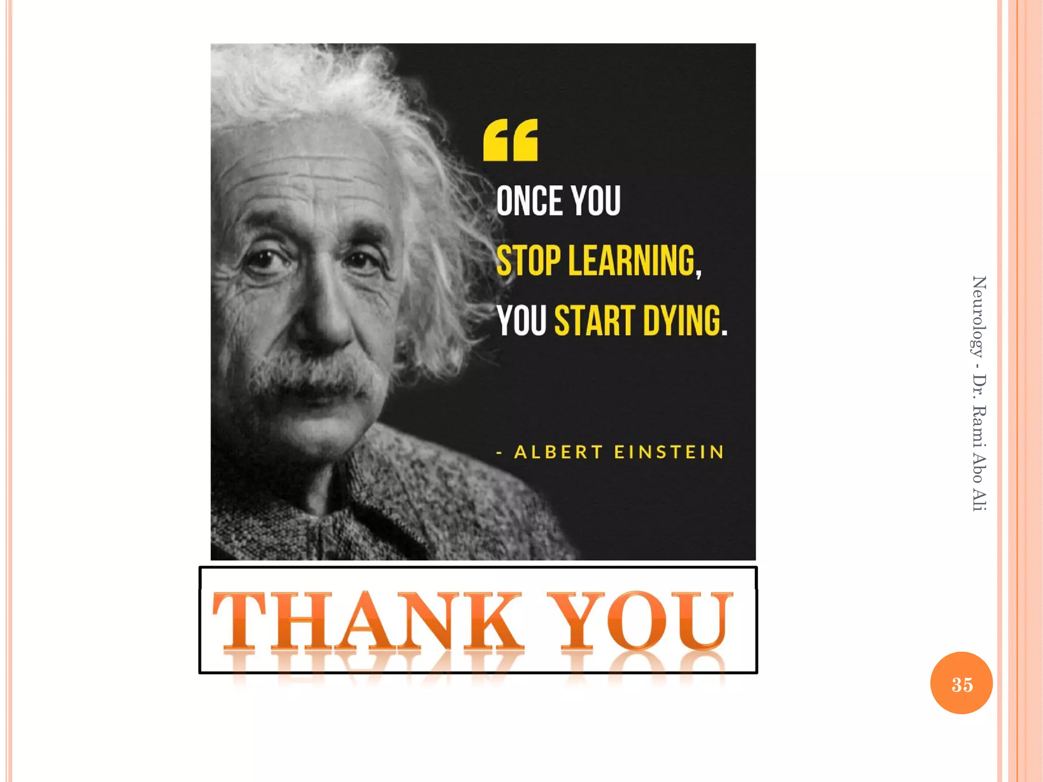 35
Neurology
-
Dr.
Rami
Abo
Ali
 