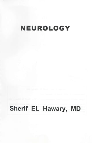 NEUROLOGY
Sherif EL Hawary, MD
 
