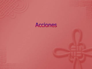 Acciones 