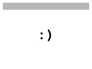 :) 