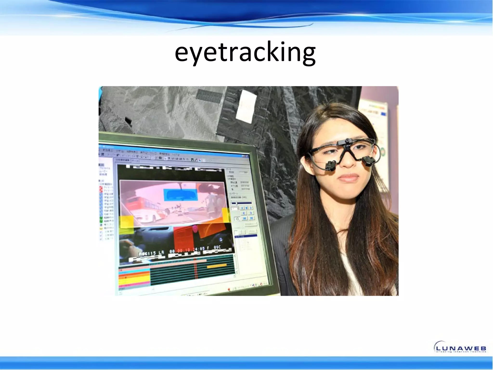 eyetracking
 