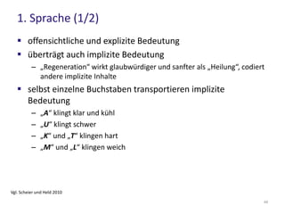 3. Storytelling (1/2)
 Neurowissenschaft unterscheidet zwischen episodisches
Gedächtnis („was im letzten Urlaub passiert ist“) und
Wissensgedächtnis („Urlaub hat am 4. Juli begonnen“).
 episodische Gedächtnis gilt als am höchsten entwickeltes
Gedächtnissystem
 episodische Gedächtnis ist stark an Emotionen gekoppelt
 Menschen verfügen (offenbar) über ein unbewusstes
episodisches Gedächtnis
Vgl. Scheier und Held 2010
49
 