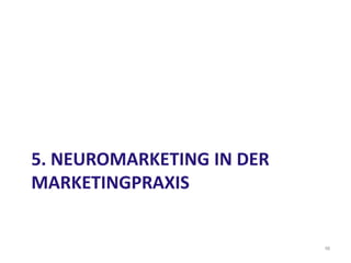 Praxisempfehlungen (1/3)
 Nutzen Sie die Kraft der Spiegelneuronen
– Inszenieren Sie das Produkt so, dass der Betrachter das
Konsumerlebnis nachempfinden kann
– Spiegelneuronen zur emotionalen Aktivierung nutzen (z.B. lächelnde
Person im Produktvideo)
 Stellen Sie Marktforschungsergebnisse in Frage
– Menschen antworten in Befragungen häufig sozial erwünscht
– rein rationale Entscheidungen gibt es nicht
– Messen Sie stattdessen reales Verhalten
 Setzen Sie zielgerichtet Codes ein und achten Sie auf ein
stimmiges Gesamtbild
– Achten Sie auf ein stimmiges Gesamtbild: Typogarphie, Farben,
Verpackungsdesign, Formen, Darsteller, Lichtverhältnisse etc.
58
 
