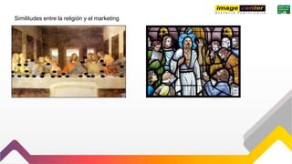 Similitudes entre la religión y el marketing
 