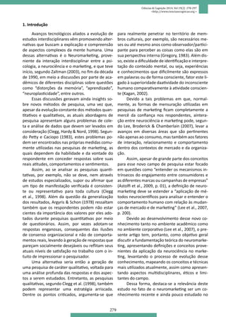 279
Ciências & Cognição 2014; Vol 19(2) 278-297
<http://www.cienciasecognicao.org >
1. Introdução
Avanços tecnológicos ali...