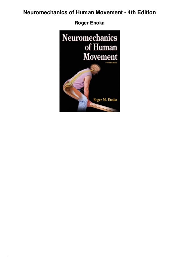 ENOKA NEUROMECHANICS OF HUMAN MOVEMENT PDF